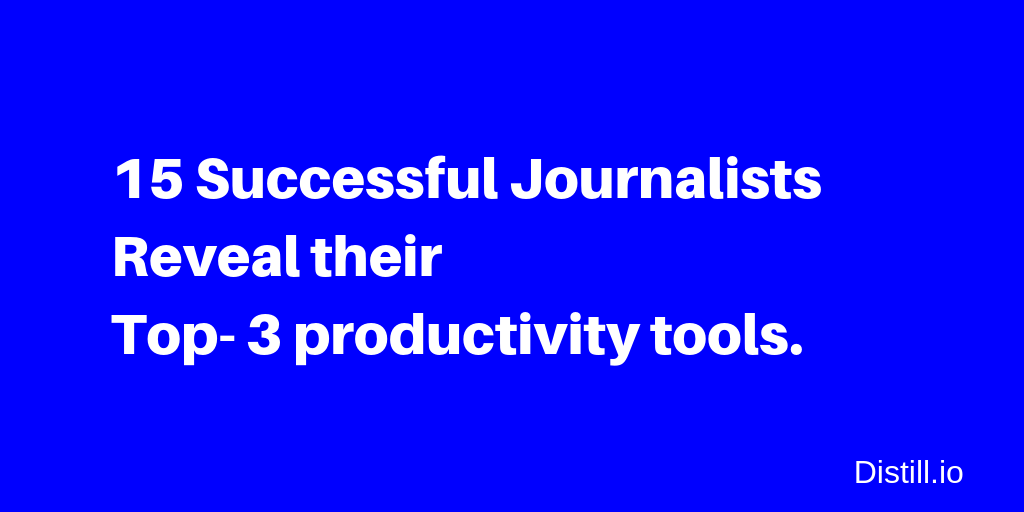 Journalist Productivity Tools Guide